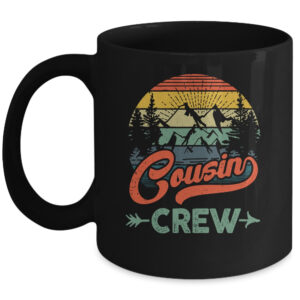 Cousin Crew Camping Family Reunion Making Memories Coffee Mug