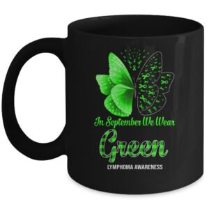 In September We Wear Green Lymphoma Awareness Butterfly Coffee Mug