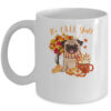 Its Fall Yall Pug Dog Halloween Autumn Coffee Mug
