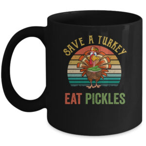 Save a turkey eat a Pickles Funny Thanksgiving costume Coffee Mug