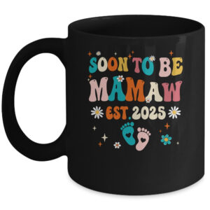 Soon To Be Mamaw Est 2025 Pregnancy Announcement Groovy Coffee Mug