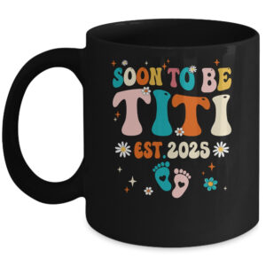 Soon To Be Titi Est 2025 Pregnancy Announcement Groovy Coffee Mug